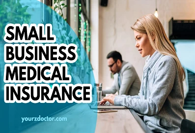 Small Business Medical Insurance 2023