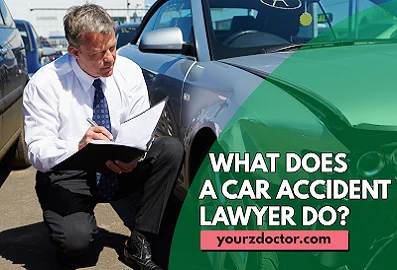 What Does a Car Accident Lawyer Do